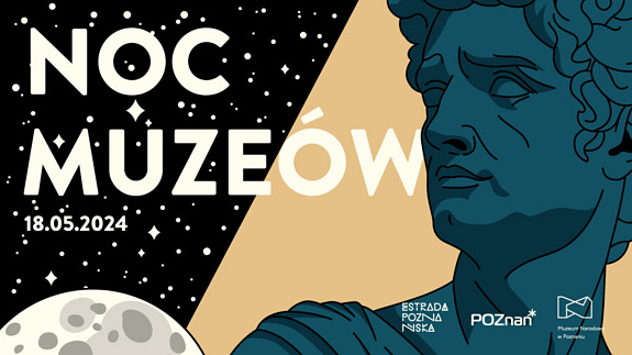 Noc Muzeów 2024 w Poznaniu. Idealna okazja, by odkryć poznańskie muzea, galerie i instytucje