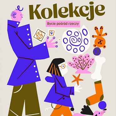 Przedmiot jako opowieść o człowieku. Wystawa „Kolekcje. Bycie pośród rzeczy” w Muzeum Warszawskiej Pragi 